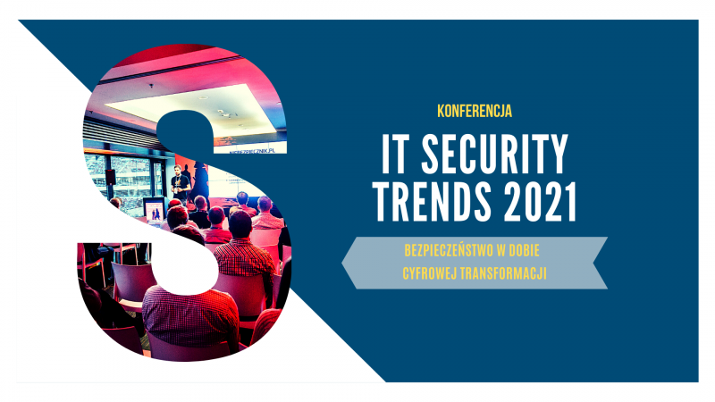 IT Security Trends – wyzwania cyberbezpieczeństwa 